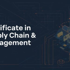 Certificate in supply chain and Warehouse Management