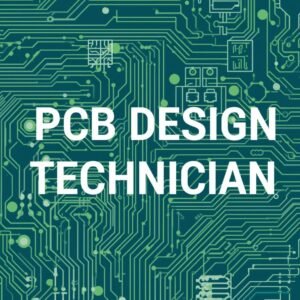 PCB Design Technician/ Training Module (Kikadd/Altium/Eagle)