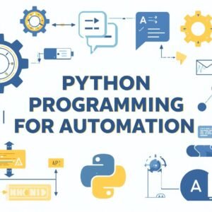Python Programming for Automation​