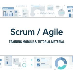 Scrum/Agile Training Module & Tutorial Material